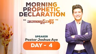 သဘာ၀လွန်အရှိန် Pastor Joshua Aye Day 4