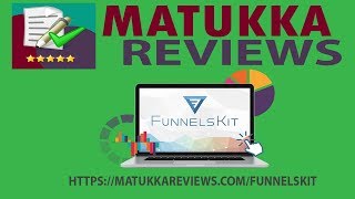 Matukka Reviews Funnels Kit