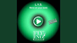 Move on Your Body (More Undergroung)