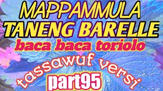 tassawuf versi baca baca toriolo part 95 mappammula taneng barelle lisa ridwan channel65