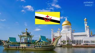 National Anthem of Brunei: "Allah Peliharakan Sultan"
