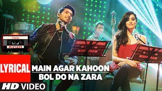 Main Agar Kahoon/Bol Do Na Zara (Lyrical Video) | Armaan Malik & Jonita Gandhi | T-Series Mixtape
