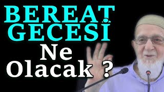 Bereat Gecesi Ne Olacak ? #Allah #Muhammed #beraat #bereat #kandil #new #video #beraatkandili #fyp