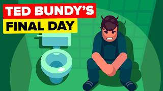 Last 24 Hours of Ted Bundy's Life