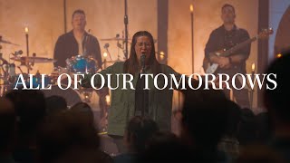 All Of Our Tomorrows (Official Video)