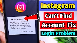 can't find account instagram | instagram can't find account problem | how to fix can't find account