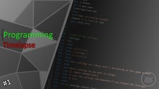 Batch - Programming Timelapse - #1