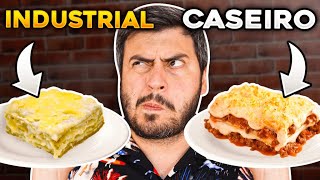 Comida Caseira ou Industrializada? (Desafio)