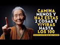 Si tienes 70-80 Años: Camina menos y Haz estas 3 cosas | Enseñanzas Budistas