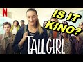 Tall Girl - Is it kino?