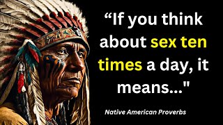 These Native American Proverbs Are Life Changing | Quotes, Aphorisms and Wise Thoughts