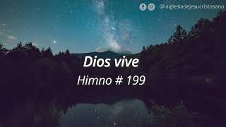 Himno SUD 199. Dios vive