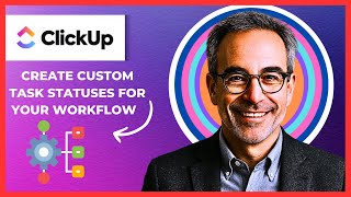 How To Create Custom Task Statuses For Your Workflow In CLICKUP (Complete 2025 Guide)