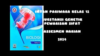 INTAN PARIWARA SUBSTANSI GENETIK (BAB 2) ASESMEN HARIAN PART 1