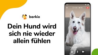 Barkio: Hundemonitor und Haustierkamera