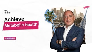 How To Eat To Stay Healthy| Dr. Philip Ovadia |Art of Charm