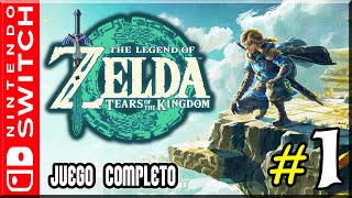 Zelda: Tears of the Kingdom - Juego Completo | Parte 1 - Español (Switch)