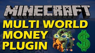 Separate world economy in Minecraft with Multi World Money Plugin