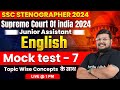 SSC Stenographer/Supreme Court 2024 | Junior Assistant English Mock Test - 07 | By Bhragu Sir