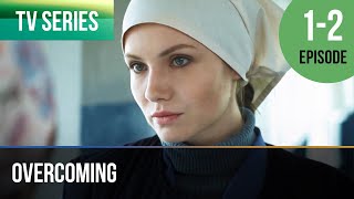▶️ Overcoming 1 - 2 episodes - Romance | Movies, Films & Series