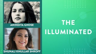 The Illuminated | Anindita Ghose in conversation with Shunali Khullar Shroff | JLF 2022