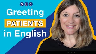 Greeting a Patient in English