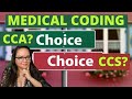 CCA or CCS ? WHAT IS THE DIFFERENCE? | MEDICAL CODING CREDENTIALS | MEDICAL CODING WITH BLEU