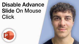 Disable Advance Slide on Mouse Click or Keyboard Control Keys in Powerpoint [2025 Full Guide]