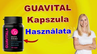 GUAVITAL Kapszula Ára Használata Guavital Plus Hol Kapható Guavital Vélemények Átverés