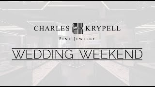 Charles Krypell Fine Jewelry - Wedding Weekend