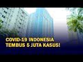 Covid-19 di Indonesia Tembus 5 Juta Kasus! Kasus Aktif Nyaris 500 Ribu