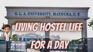 Living Hostel Life For A Day (GLA University) Vlog #21 || Himanshu Pathak HP