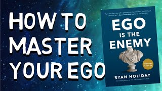 Ego is The Enemy  by Ryan Holiday Full Audiobook