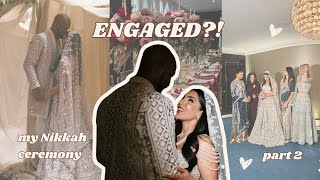 ENGAGED?!! + our Nikkah ceremony (part 2)