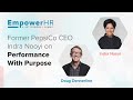 Former PepsiCo CEO Indra Nooyi on Performance With Purpose