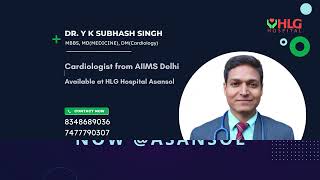 Cardiologist in Asansol from AIIMS Delhi Now in HLG Hospital