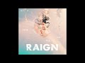 RAIGN - Find My Own Way