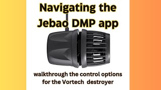 Navigating the DMP Jebao/Jecod app