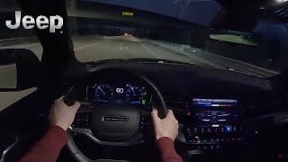 2022 Jeep Grand Wagoneer POV (Night Drive)