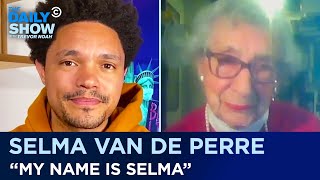 Selma van de Perre - Surviving the Holocaust & Why She Wrote “My Name Is Selma” | The Daily Show