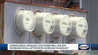 Average NH Eversource customer to see $70 increase in August bill