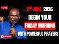 [🔴LIVE] FRIDAY, 5TH JUNE 2026: SPEAK INTO YOUR MORNING BEFORE YOU STEP OUT | APOSTLE JOSHUA SELMAN