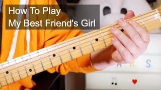 'My Best Friend's Girl' The Cars Guitar Lesson