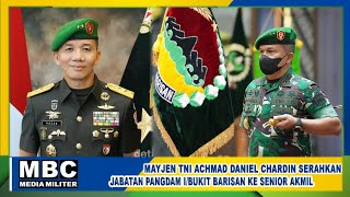 Karier Mentereng Mayjen Daniel Chardin Usai Jadi Pangdam I/BB dan Aster Kasad, Siap-Siap Wakasad