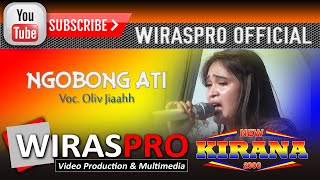 KIRANA 2000 - Ngobong Ati (Oliv Jiaahh) | wiraspro | Koplo Lampung