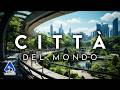 50 Città più Belle ed Incredibili del Mondo | Guida di Viaggio in 4K