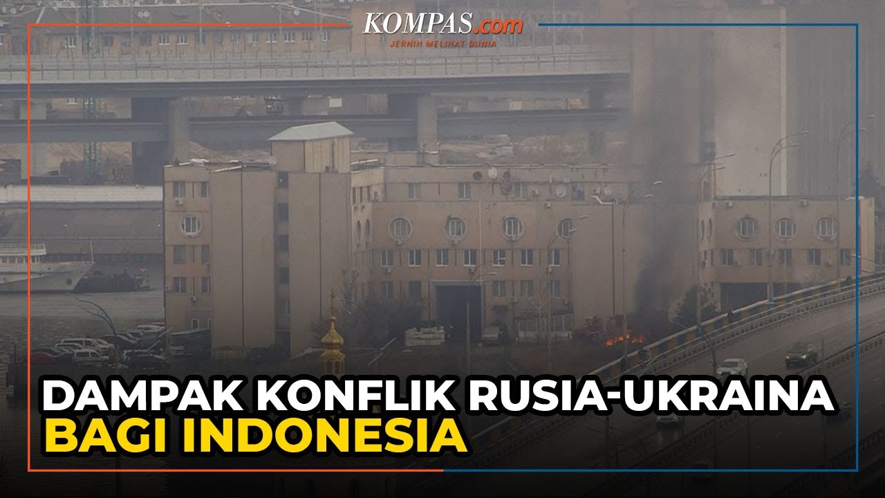 Dampak Perang Rusia-Ukraina Bagi Indonesia - YouTube