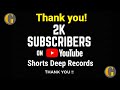 2k subscribers special thanks video |2k sub intro |shorts Deep records |#Shorts