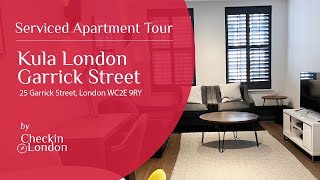 Kula London Garrick Street: Serviced Apartment Tour