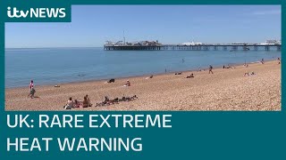 UK heatwave: Met Office issues rare amber weather alert as temperatures to rise to 35C | ITV News